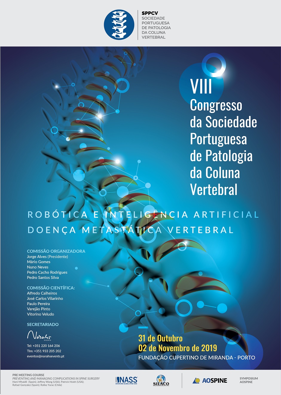  VIII Meeting of Portuguese Society of Spine Surgery 
